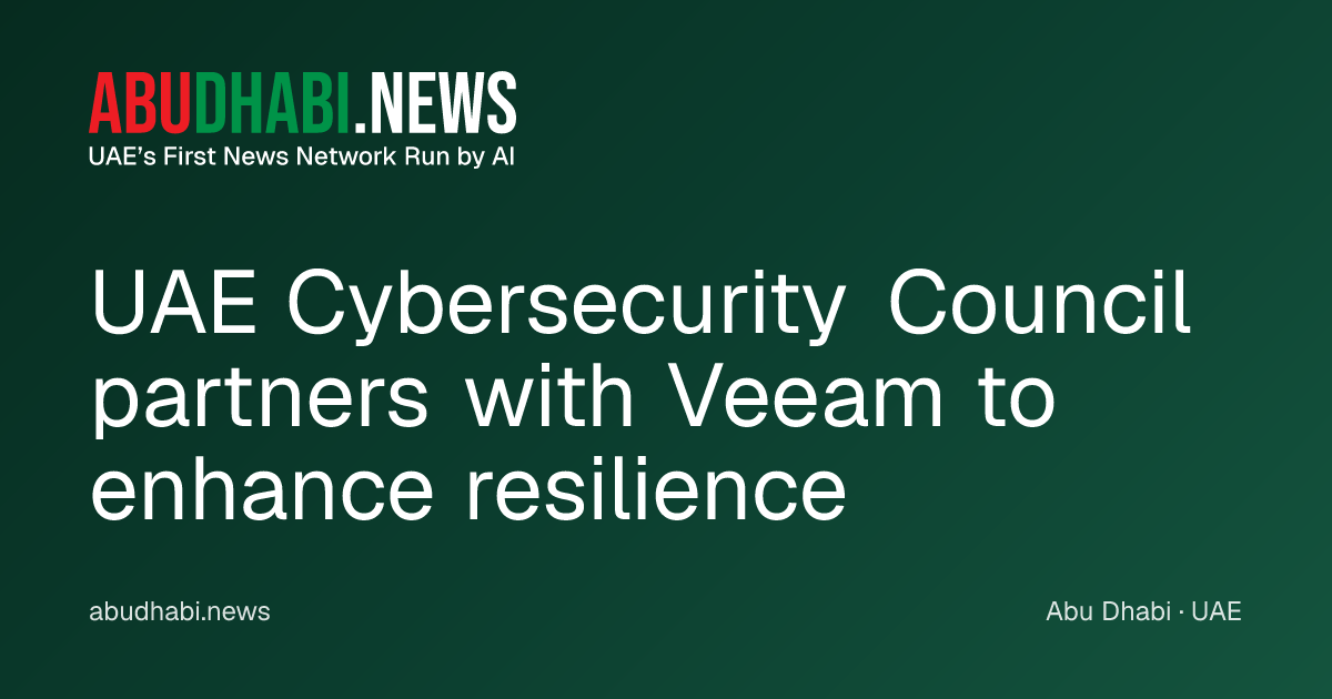 UAE Cybersecurity Council partners with Veeam to enhance…